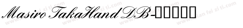 Masiro TakaHand DB字体转换